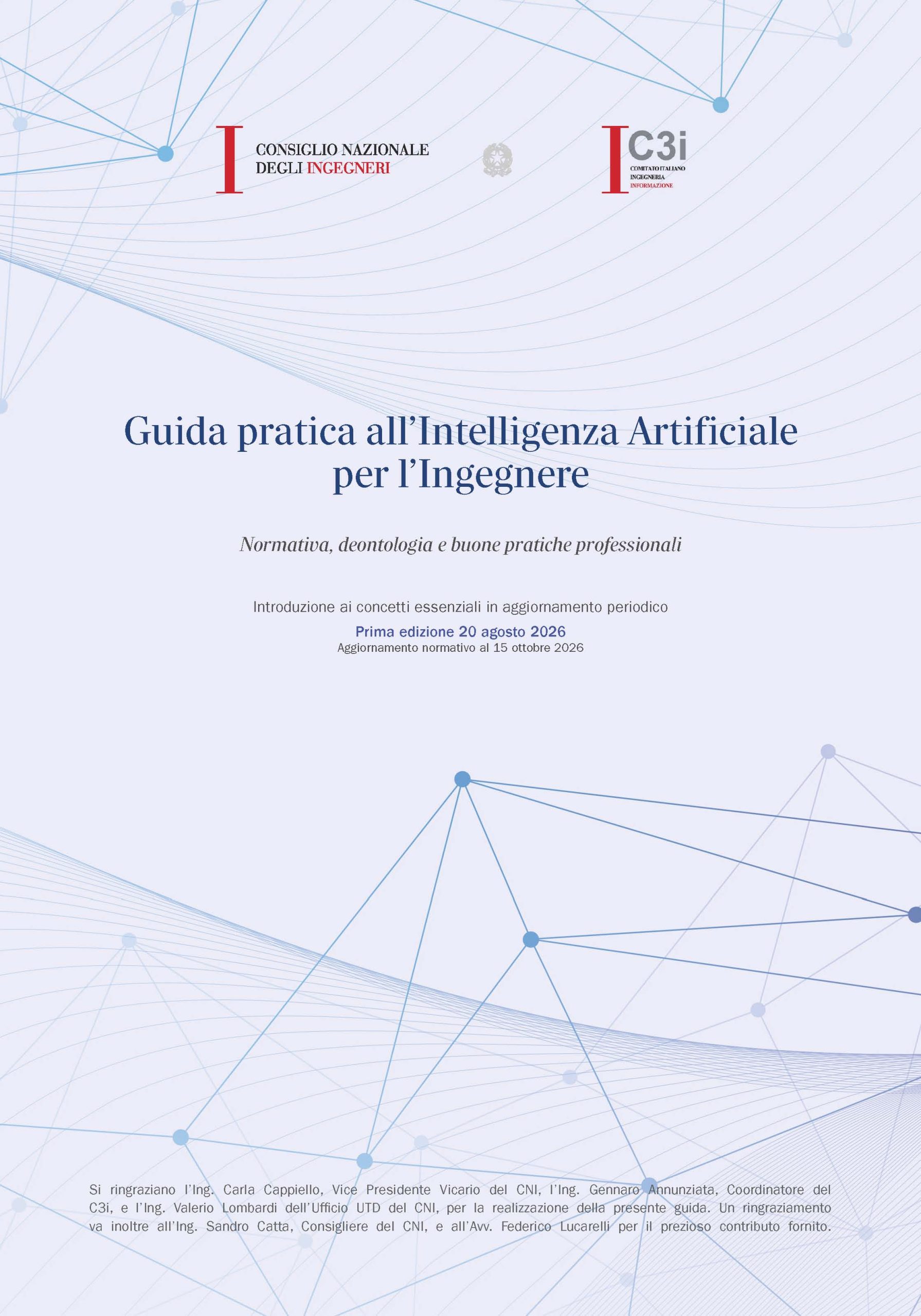 CONSIGLIO NAZIONALE DEGLI INGEGNERI Guida pratica all’Intelligenza Artificiale per l’Ingegnere.